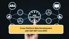 Cross-Platform Web Development with ASP.NET Core MVC